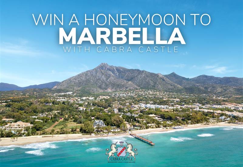 WIN a Honeymoon to Marbella with Cabra Castle!