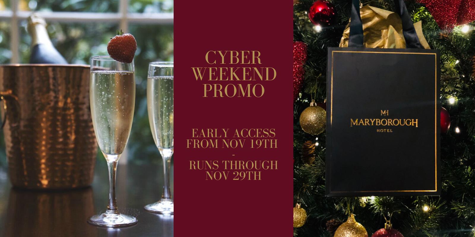 CYBER WEEKEND PROMO EARLY ACCESS FROM NO